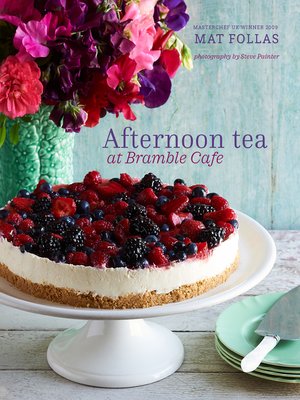 cover image of Afternoon Tea at Bramble Café